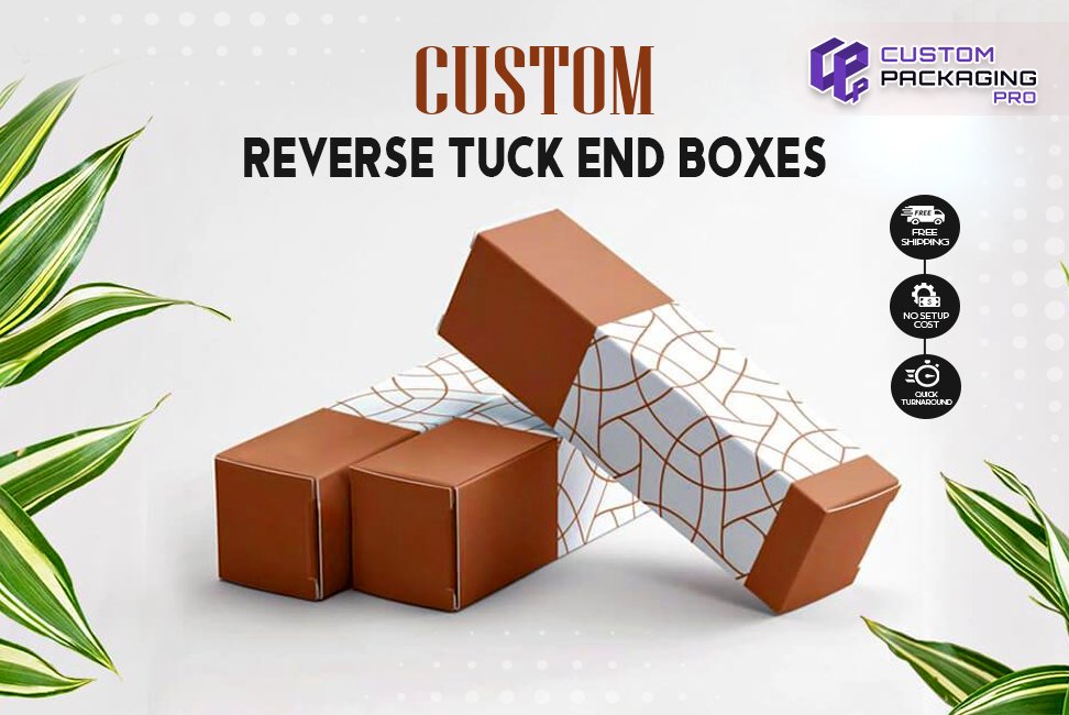 Custom Reverse Tuck End Boxes