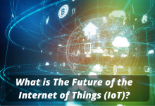 What is The Future of the Internet of Things (IoT)