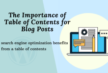The Importance of Table of Contents for Blog Posts