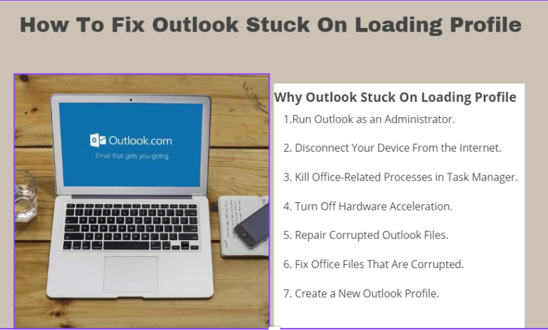 How To Fix Outlook Stuck On Loading Profile