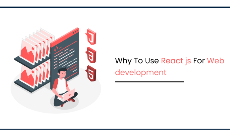 why to use react js for web development
