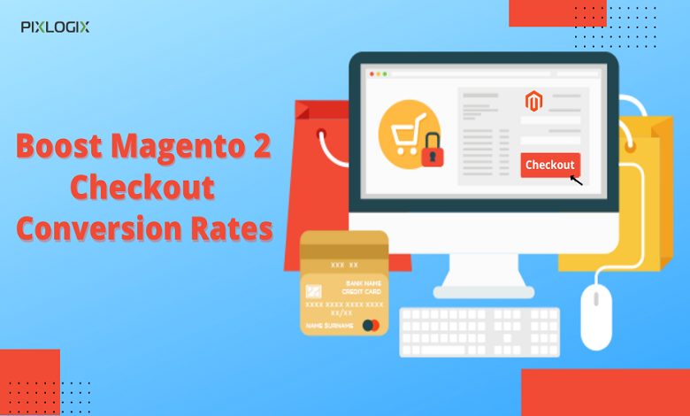 Improve Magento 2 Checkout Conversion Rates