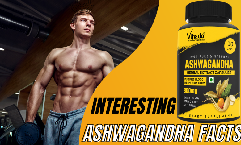 Ashwagandha supplements Facts