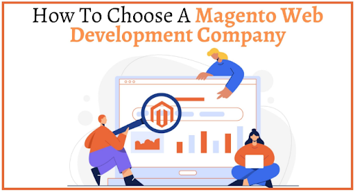 How To Choose A Magento Web Development Company