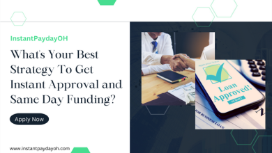 What's Your Best Strategy To Get Instant Approval and Same Day Funding