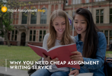 Tips About Why You Need Cheap Assignment Writing Service