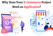 Why Does Your E-commerce Project Need an Application?